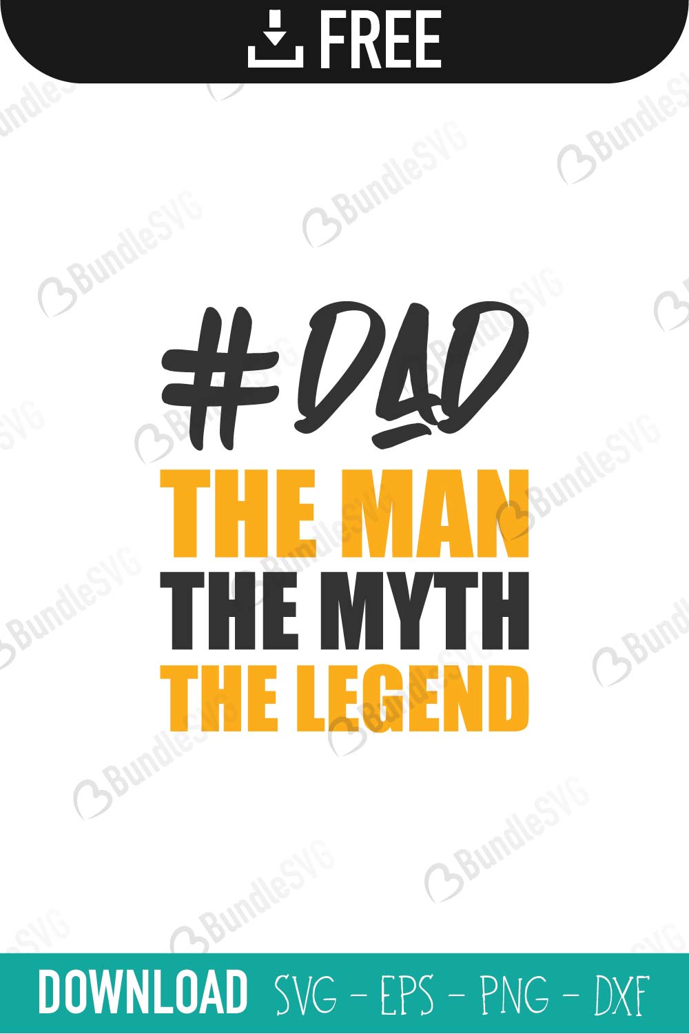 legend, myth, father, dad, daddy, papa, super dad, best dad, day, father's day, fathers day free, fathers day download, fathers day free svg, fathers day svg, fathers day design, fathers day cricut, fathers day silhouette, fathers day svg cut files free, svg, cut files, svg, dxf, silhouette, vinyl, vector