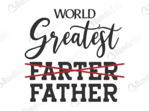 greatest, farter, father, dad, daddy, papa, super dad, best dad, day, father's day, fathers day free, fathers day download, fathers day free svg, fathers day svg, fathers day design, fathers day cricut, fathers day silhouette, fathers day svg cut files free, svg, cut files, svg, dxf, silhouette, vinyl, vector