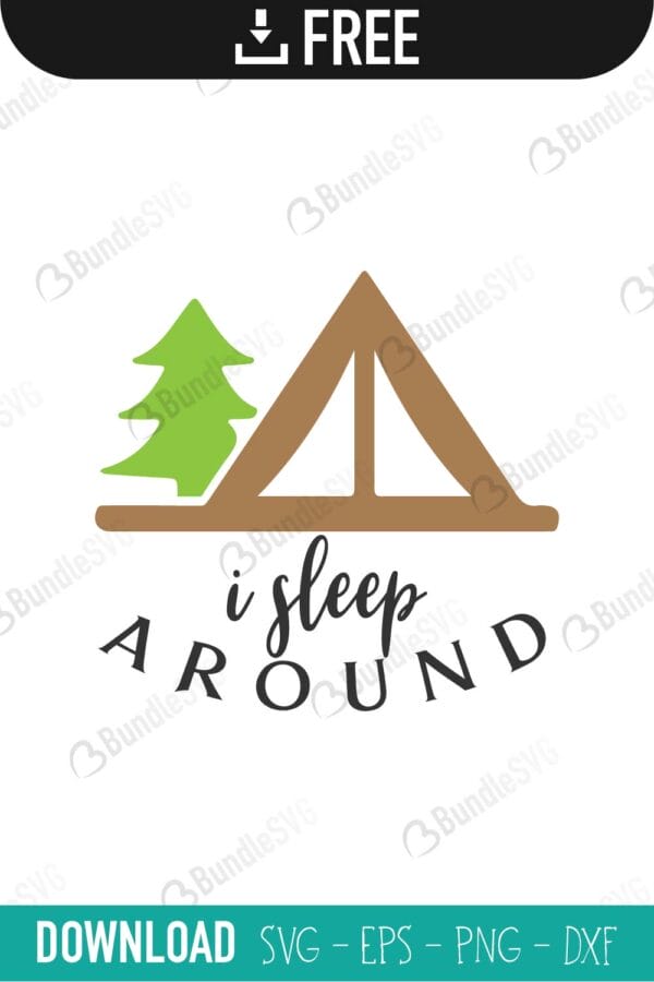 i sleep, around, camping trip, sleep, around, squad, gone, let's go, camp, camper, life, cricut campaign, i sleep around free, i sleep around download, i sleep around free svg, svg, design, cricut, silhouette, i sleep around svg cut files free, svg, cut files, svg, dxf, silhouette, vinyl, vector, free svg files,