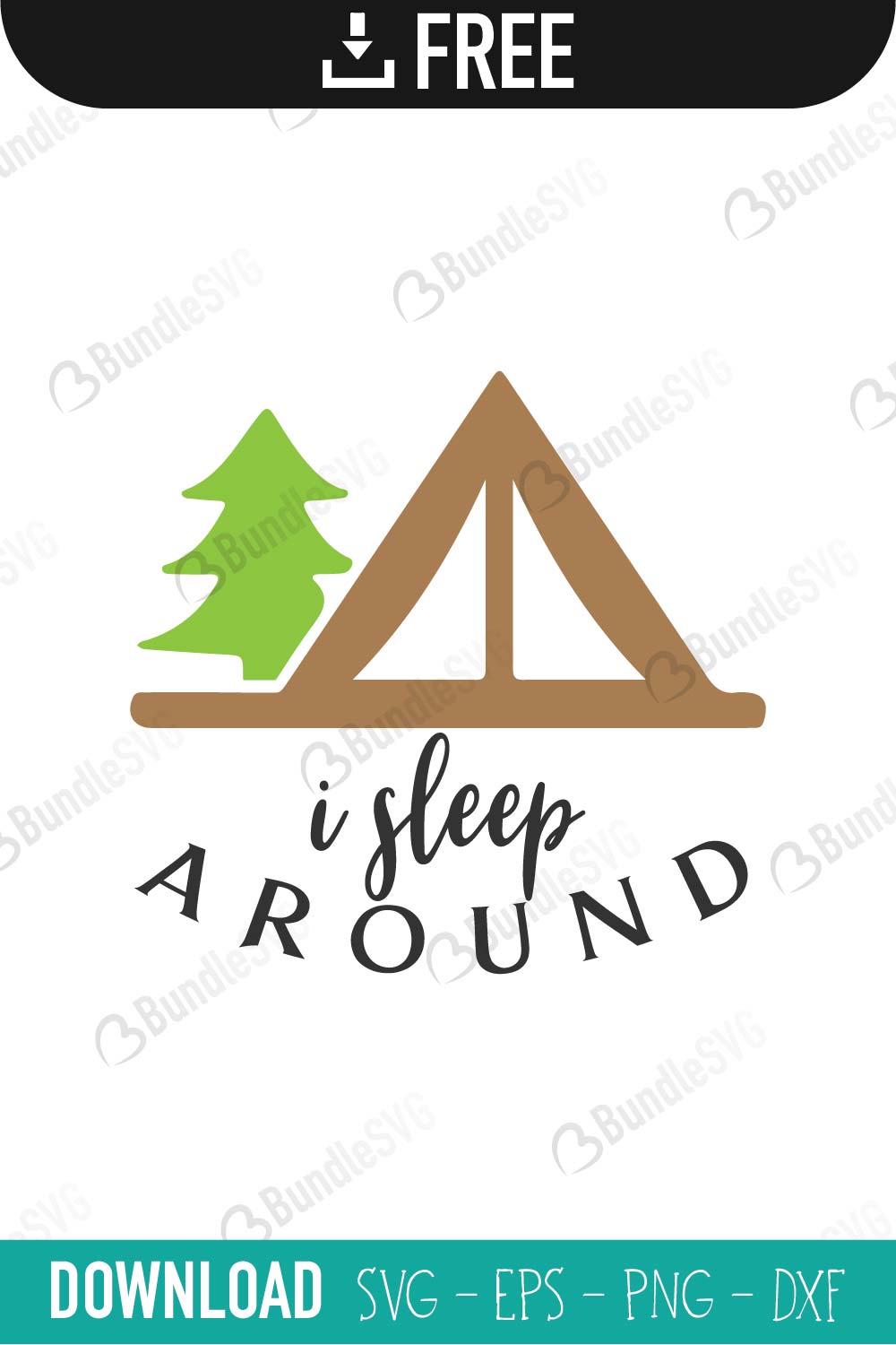 i sleep, around, camping trip, sleep, around, squad, gone, let's go, camp, camper, life, cricut campaign, i sleep around free, i sleep around download, i sleep around free svg, svg, design, cricut, silhouette, i sleep around svg cut files free, svg, cut files, svg, dxf, silhouette, vinyl, vector, free svg files,