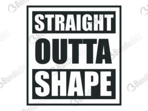 straight, outta, shape, outta compton, straight outta shape free, straight outta shape download, straight outta shape free svg, straight outta shape svg, design, cricut, silhouette, straight outta shape svg cut files free, svg, cut files, svg, dxf, silhouette, vinyl, vector, free svg files,