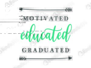 motivated, educated, graduated, school, school free, school download, school free svg, school svg, school design, school cricut, school silhouette, school svg cut files free, svg, cut files, svg, dxf, silhouette, vector, kindergarten, grade, kinder, preschool, motivated educated graduated