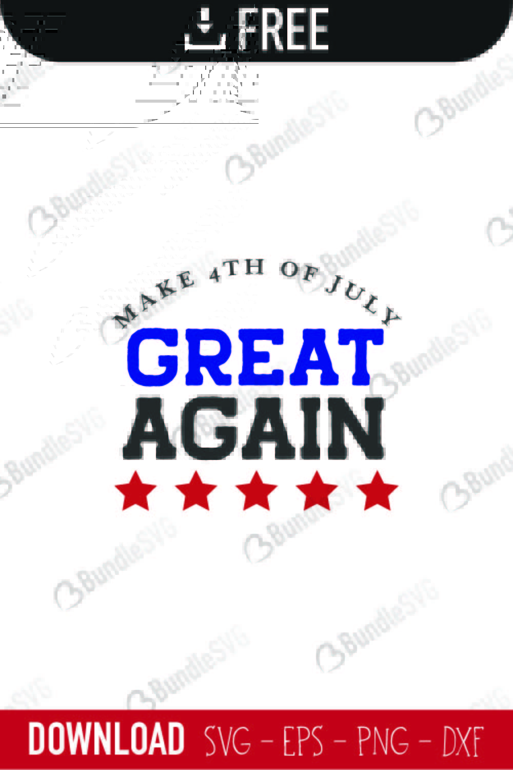 4th of July, 4th of July free, 4th of July download, 4th of July free svg, 4th of July svg, 4th of July design, 4th of July cricut, 4th of July svg cut files free, svg, cut files, svg, dxf, silhouette, vector, american flag, usa fourth July, avaitors, great again, great, again,