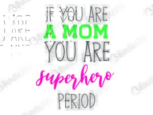 quotes free svg, quotes svg, quotes design, quotes cricut, quotes svg cut files free, svg, cut files, svg, dxf, silhouette, vector, inspirational svg, free svg, love, love quotes, you, mom, superhero, periode, mum, mother's day,