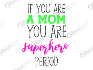 quotes free svg, quotes svg, quotes design, quotes cricut, quotes svg cut files free, svg, cut files, svg, dxf, silhouette, vector, inspirational svg, free svg, love, love quotes, you, mom, superhero, periode, mum, mother's day,