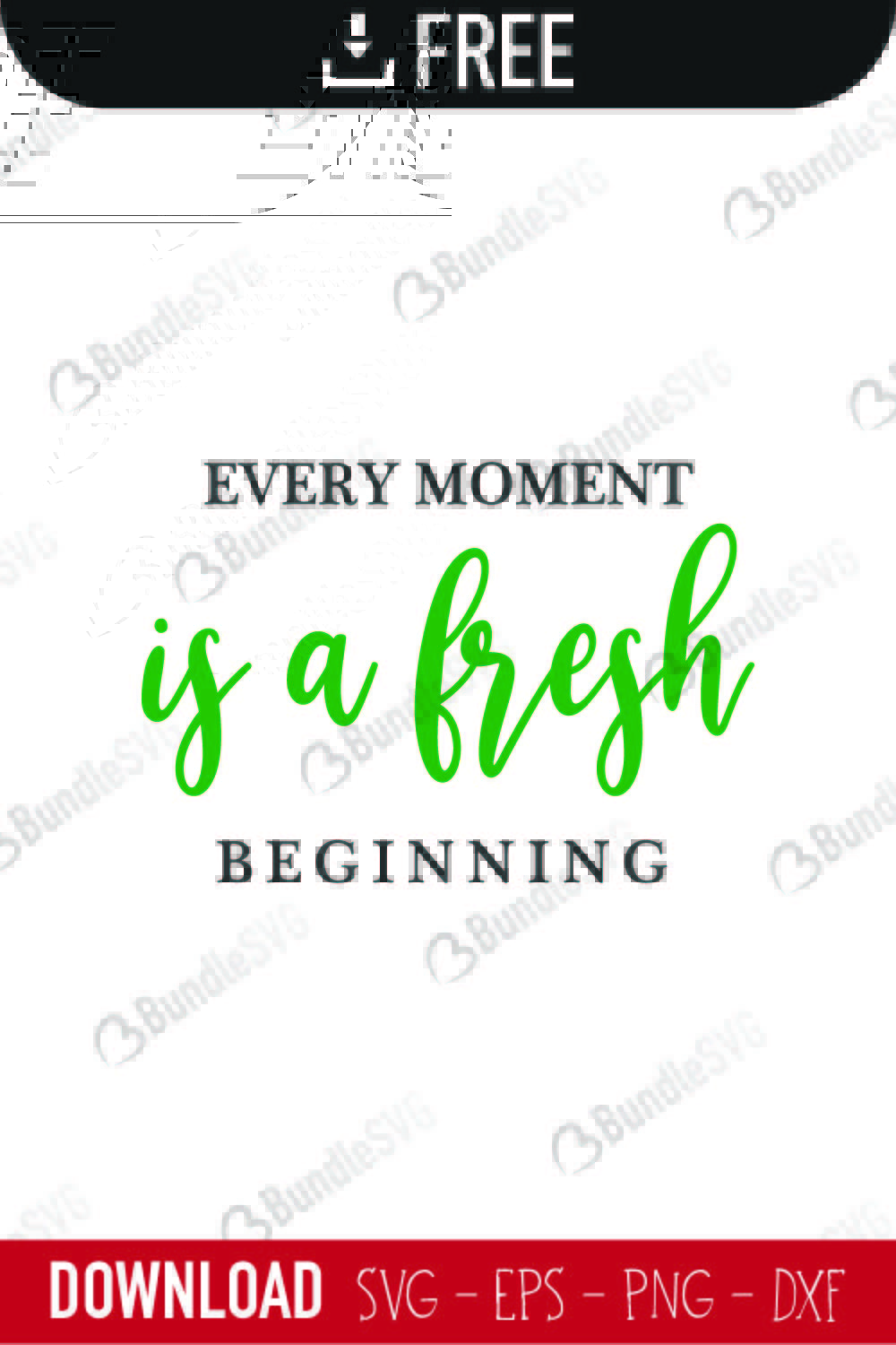 quotes free svg, quotes svg, quotes design, quotes cricut, quotes svg cut files free, svg, cut files, svg, dxf, silhouette, vector, inspirational svg, free svg, love, love quotes, fresh, moment, beginning,