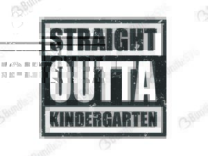 straight, outta, kindergarten, straight outta kindergarten free, straight outta kindergarten download, straight outta kindergarten free svg, svg, design, cricut, silhouette, straight outta kindergarten svg cut files free, svg, cut files, svg, dxf, silhouette, vinyl, vector, free svg files,
