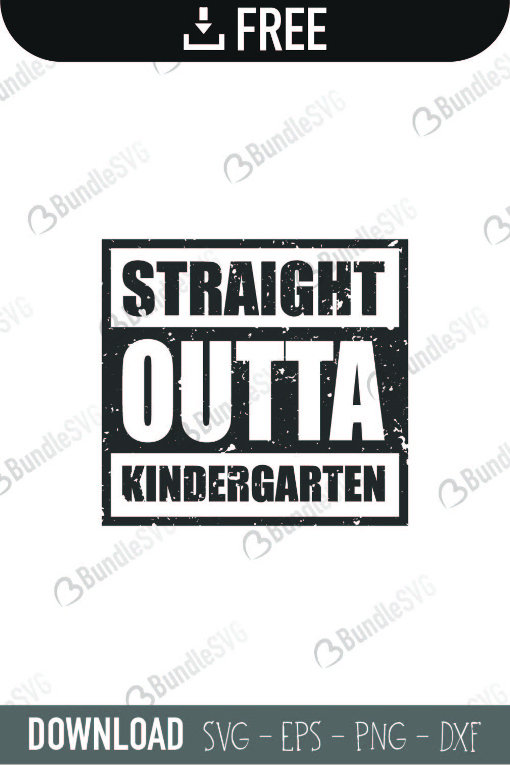 Straight Outta Kindergarten Svg Cut Files Free Download Bundlesvg