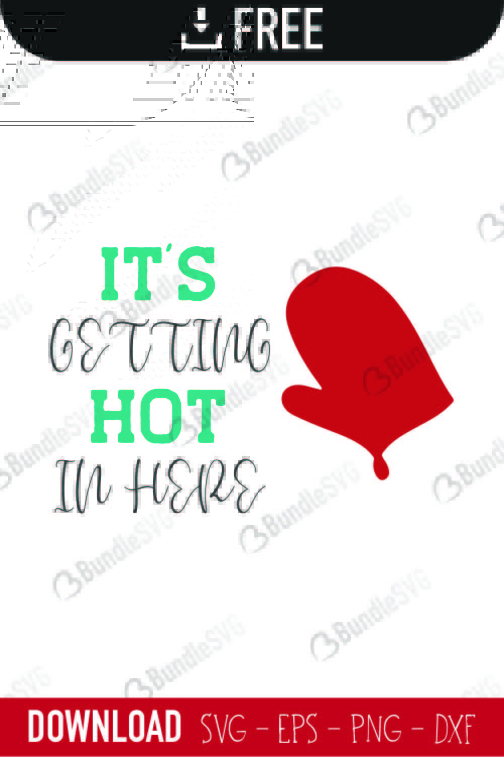 dish towel, glove, cricut silhouette, it's, getting, hot, its getting hot in here free, its getting hot in here download, its getting hot in here free svg, svg, design, cricut, silhouette, its getting hot in here svg cut files free, svg, cut files, svg, dxf, silhouette, vinyl, vector, free svg files, its getting hot in here svg