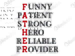 father, letter, funny, patient, strong, hero, reliable, provider, father, dad, daddy, papa, super dad, best dad, day, father's day, fathers day free, fathers day download, fathers day free svg, fathers day svg, fathers day design, fathers day cricut, fathers day silhouette, fathers day svg cut files free, svg, cut files, svg, dxf, silhouette, vinyl, vector