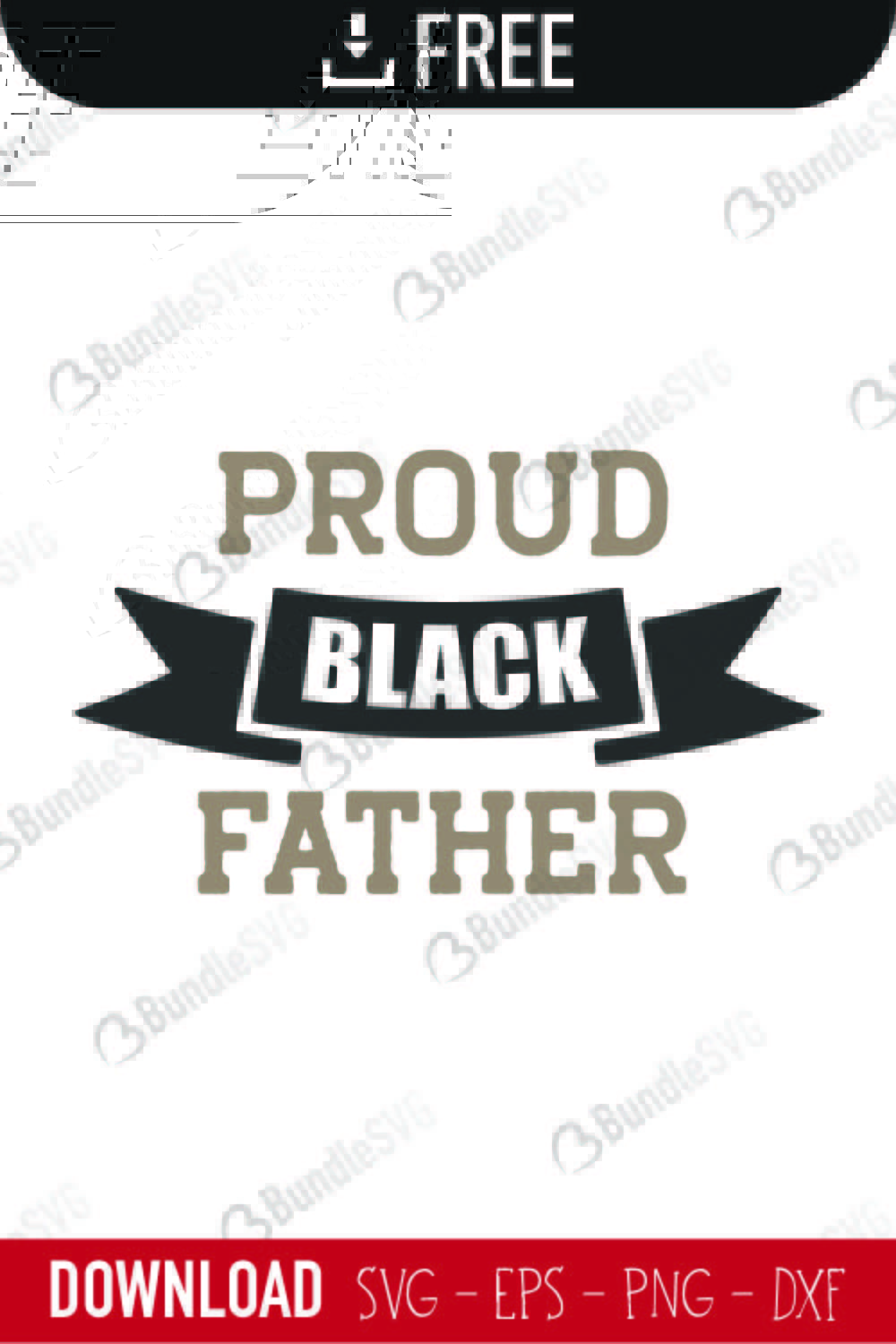 proud, black, father, proud black father svg, father, dad, daddy, papa, super dad, best dad, day, father's day, fathers day free, fathers day download, fathers day free svg, fathers day svg, fathers day design, fathers day cricut, fathers day silhouette, fathers day svg cut files free, svg, cut files, svg, dxf, silhouette, vinyl, vector