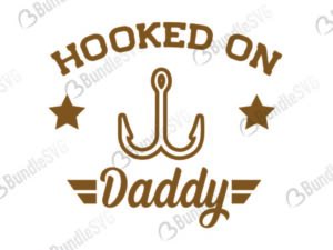 hooked, on, daddy, fishing, father's day, fish, hooked on daddy free, hooked on daddy download, hooked on daddy free svg, svg, design, cricut, silhouette, hooked on daddy svg cut files free, svg, cut files, svg, dxf, silhouette, vinyl, vector, free svg files, daddy girls,