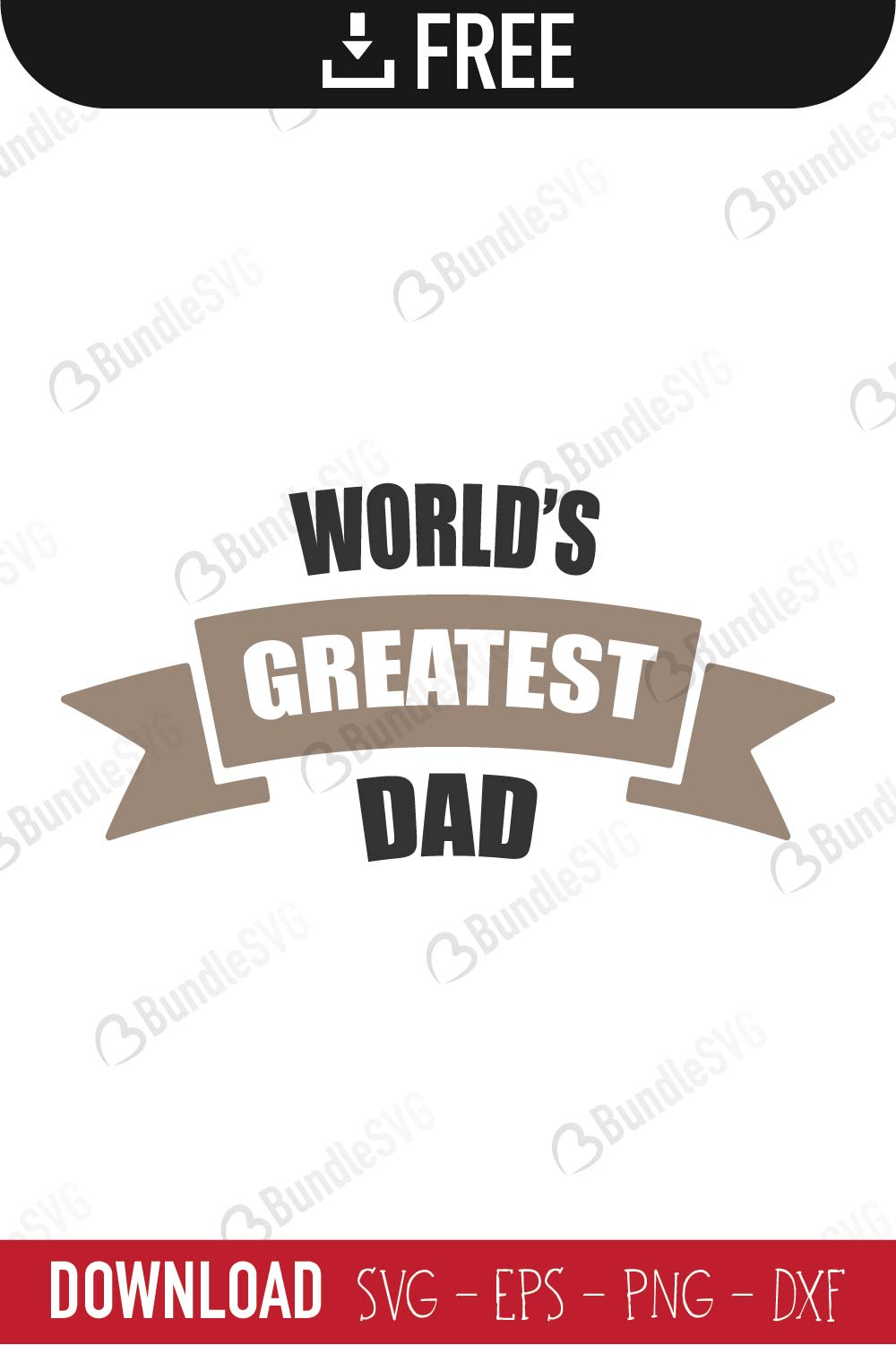 coolest, greatest, world, father, dad, daddy, papa, super dad, best dad, day, father's day, fathers day free, fathers day download, fathers day free svg, fathers day svg, fathers day design, fathers day cricut, fathers day silhouette, fathers day svg cut files free, svg, cut files, svg, dxf, silhouette, vinyl, vector