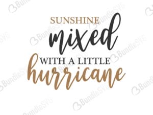 sunshine, summer, beach, restore, mood, girl, southern, hello sunshine, live by sun, salty, mixed, hurricane, sunshine mixed with a little hurricane free, sunshine mixed with a little hurricane download, sunshine mixed with a little hurricane free svg, svg, sunshine mixed with a little hurricane design, cricut, silhouette, sunshine mixed with a little hurricane svg cut files free, svg, cut files, svg, dxf, silhouette, vinyl, vector