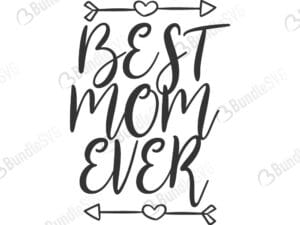 mother, mum, mother, best, mom, ever, best mom ever free, best mom ever download, best mom ever free svg, best mom ever svg, best mom ever design, cricut, silhouette, best mom ever svg cut files free, svg, cut files, svg, dxf, silhouette, vinyl, vector