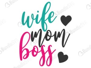 wife, mom, boss, mommy, blessed mom boys, decal, mom life, new mom, mom, wife mom boss free, wife mom boss download, wife mom boss free svg, svg, wife mom boss design, wife mom boss cricut, silhouette, wife mom boss svg cut files free, svg, cut files, svg, dxf, silhouette, vinyl, vector