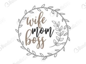 wife, mom, boss, mommy, blessed mom boys, decal, mom life, new mom, mom, wife mom boss free, wife mom boss download, wife mom boss free svg, svg, wife mom boss design, wife mom boss cricut, silhouette, wife mom boss svg cut files free, svg, cut files, svg, dxf, silhouette, vinyl, vector