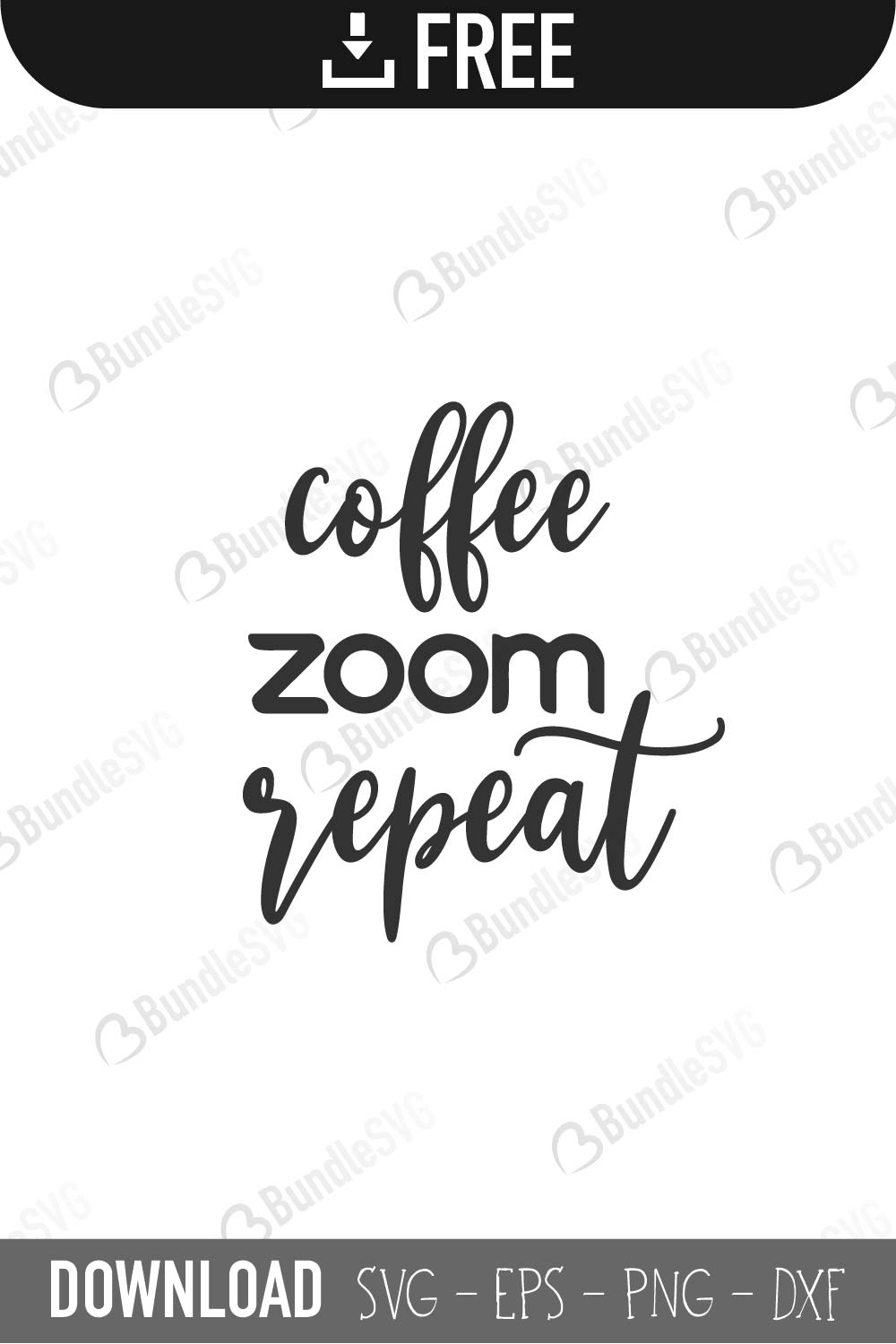 coffee, repeat, coffee zoom repeat, zoom, corona19, covid, corona, conference, university, 2020, zoom university free, zoom university download, zoom university free svg, svg, zoom university design, zoom university cricut, silhouette, zoom university svg cut files free, svg, cut files, svg, dxf, silhouette, vinyl, vector