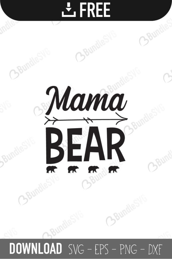 mama bear, svg, monogram, decal, momma, cub, bear paw, baby bear, grizzly bear, mama bear free, mama bear download, mama bear free svg, mama bear svg files, mama bear svg free, mama bear svg cut files free, dxf, silhouette, png, vector, free svg files,