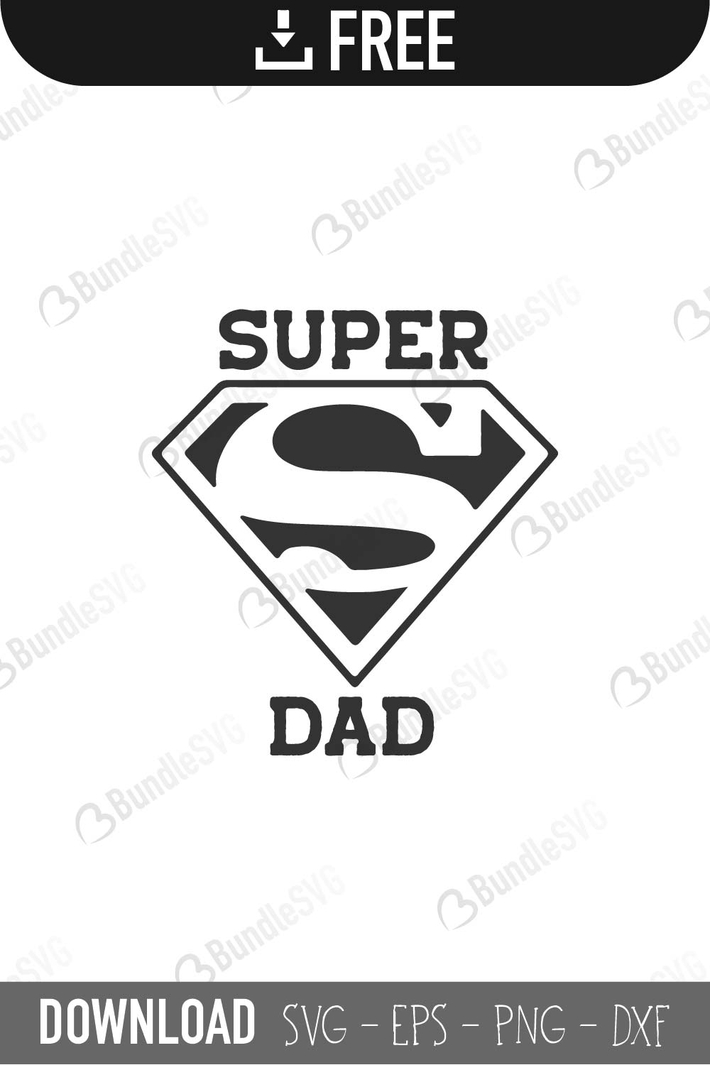 super, dad, father, daddy, superman logo, father's day, best father in galaxy, super dad, super dad free, super dad download, super dad free svg, super dad svg files, super dad svg free, super dad svg cut files free, dxf, silhouette, png, vector, free svg files,