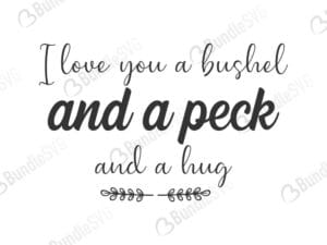 kolette hall, hug around, i love you, bushel, peck, hug, i love you a bushel and a peck free, download, i love you a bushel and a peck free svg, i love you a bushel and a peck svg files, i love you a bushel and a peck svg free, svg cut files free, dxf, silhouette, png, vector, free svg files,