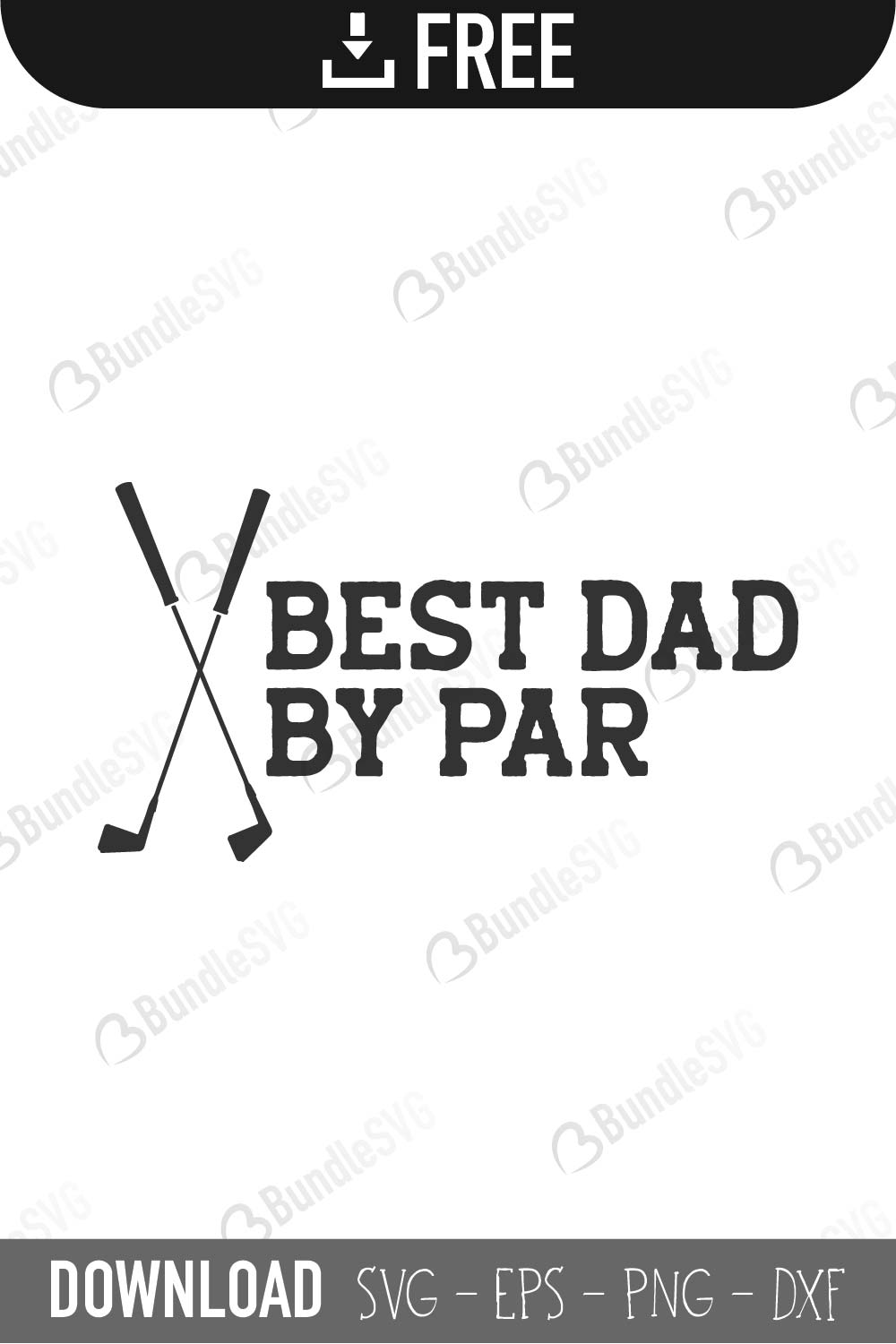best, dad, by par, best dad, father's day, best dad by par free, best dad by par download, best dad by par free svg, best dad by par svg files, svg free, best dad by par svg cut files free, dxf, silhouette, png, vector, free svg files,