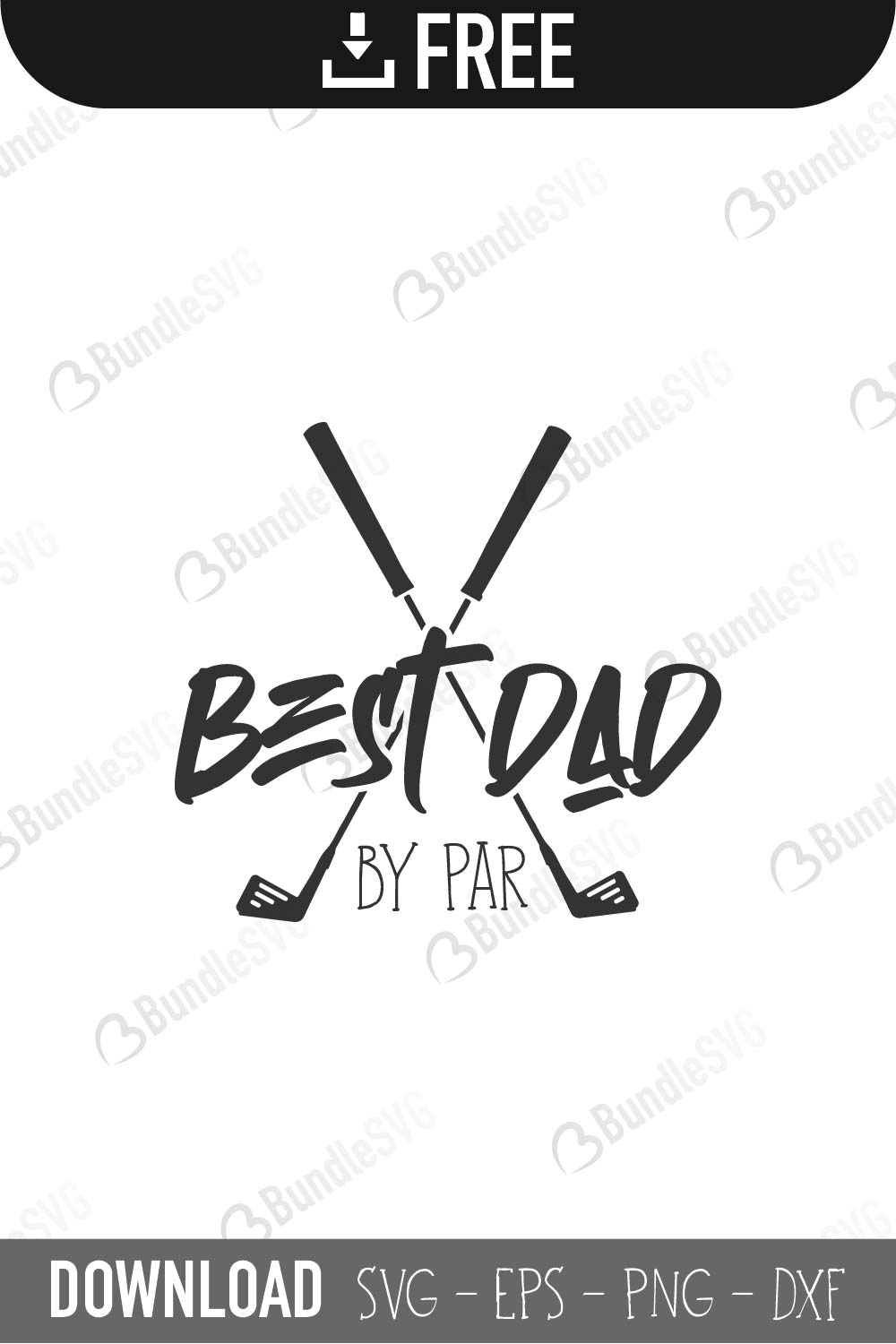 best, dad, by par, best dad, father's day, best dad by par free, best dad by par download, best dad by par free svg, best dad by par svg files, svg free, best dad by par svg cut files free, dxf, silhouette, png, vector, free svg files,