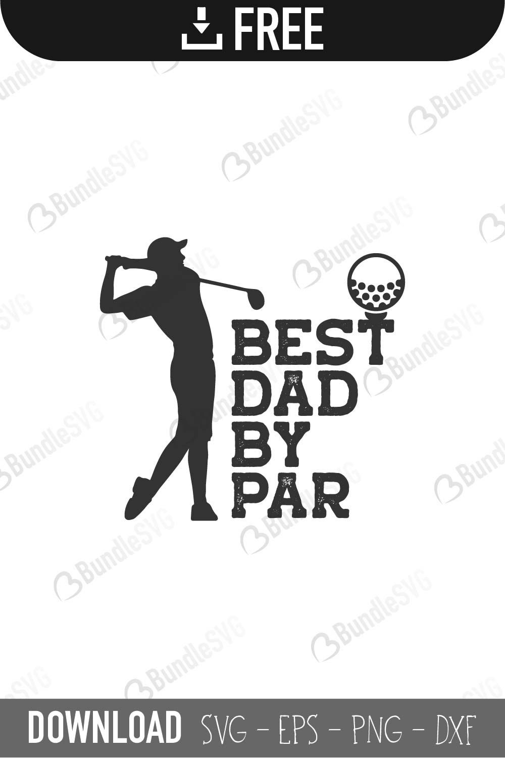 best, dad, by par, best dad, father's day, best dad by par free, best dad by par download, best dad by par free svg, best dad by par svg files, svg free, best dad by par svg cut files free, dxf, silhouette, png, vector, free svg files,