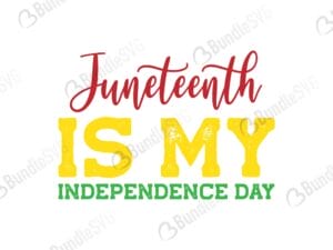 celebrate juneteenth, july 4th, black lives matter, decals stickers, juneteenth, independence, day, celebrate, my independence day, juneteenth is my independence day free, juneteenth is my independence day download, juneteenth is my independence day free svg, juneteenth is my independence day svg files, svg free, juneteenth is my independence day svg cut files free, dxf, silhouette, png, vector, free svg files, bundlesvg,