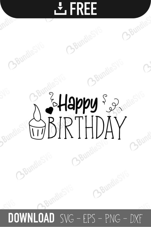 birthday, cut files, dxf, girl, happy, happy birthday, happy birthday cricut, happy birthday design, happy birthday download, happy birthday free, happy birthday free svg, happy birthday svg, silhouette, svg, svg happy birthday cut files free, vector