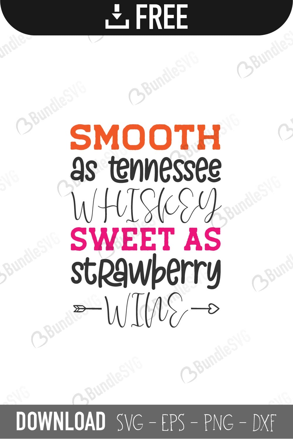sunshine and whiskey, smooth, tennessee, whiskey, sweet, strawberry, wine, smooth as tennessee whiskey free, smooth as tennessee whiskey download, smooth as tennessee whiskey free svg, smooth as tennessee whiskey svg files, svg free, smooth as tennessee whiskey svg cut files free, dxf, silhouette, png, vector, free svg files,