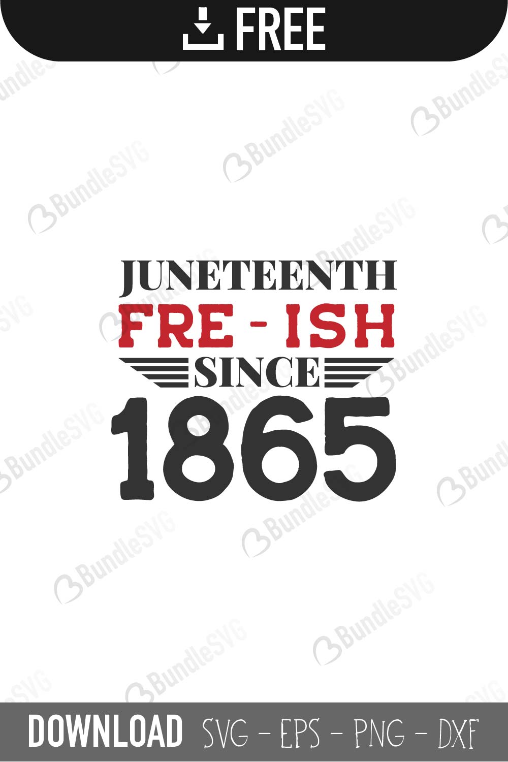 freeish, juneteenth, shirt, lives matter, black history, black matter, black breath, since 1865, independence, freeish since 1865 free, download, freeish since 1865 free svg, freeish since 1865 svg files, freeish since 1865 svg free, freeish since 1865 svg cut files free, dxf, silhouette, png, vector, free svg files,