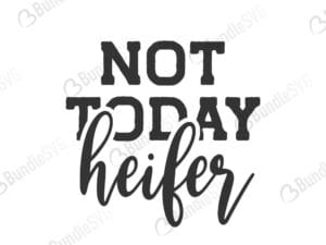 cows, heifer cow head, heifer sublimation, cattle, not today, heifer, not today heifer free, not today heifer download, not today heifer free svg, not today heifer svg files, svg free, not today heifer svg cut files free, dxf, silhouette, png, vector, free svg files,