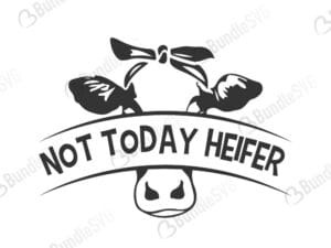 cows, heifer cow head, heifer sublimation, cattle, not today, heifer, not today heifer free, not today heifer download, not today heifer free svg, not today heifer svg files, svg free, not today heifer svg cut files free, dxf, silhouette, png, vector, free svg files,