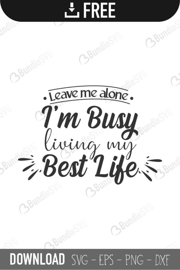 living, my, best, life, best life free, best life download, best life free svg, best life svg files, svg free, best life svg cut files free, dxf, silhouette, png, vector, free svg files, living my,