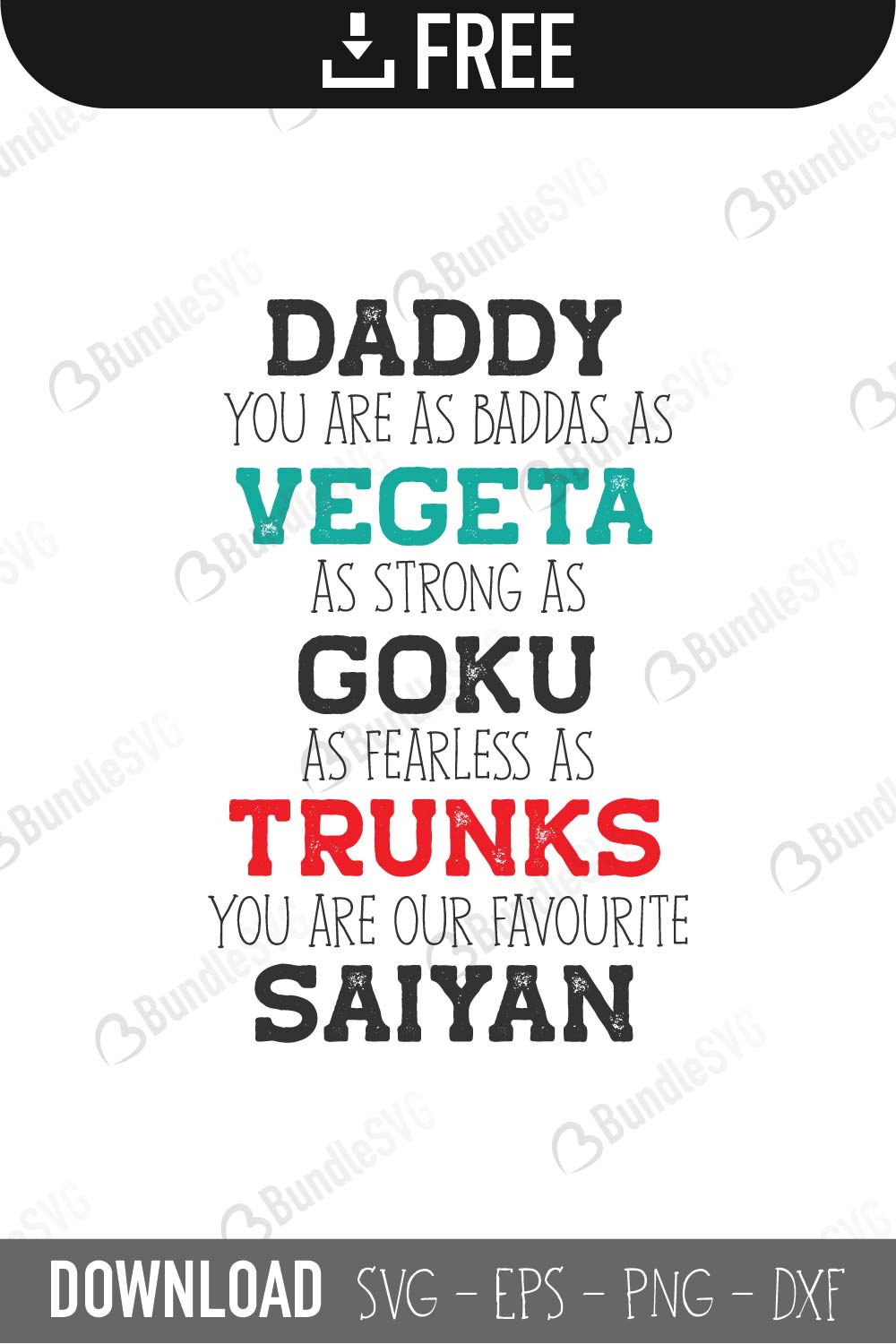 daddy, you are, baddas, vegeta, strong, fearless, best, super dad, super hero, superman, father, father's day, free, download, free svg, svg files, svg free, svg cut files free, dxf, silhouette, png, vector, free svg files,