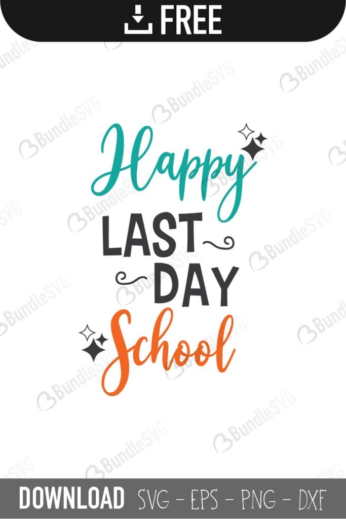 Last Day School SVG Cut Files Free Download | BundleSVG