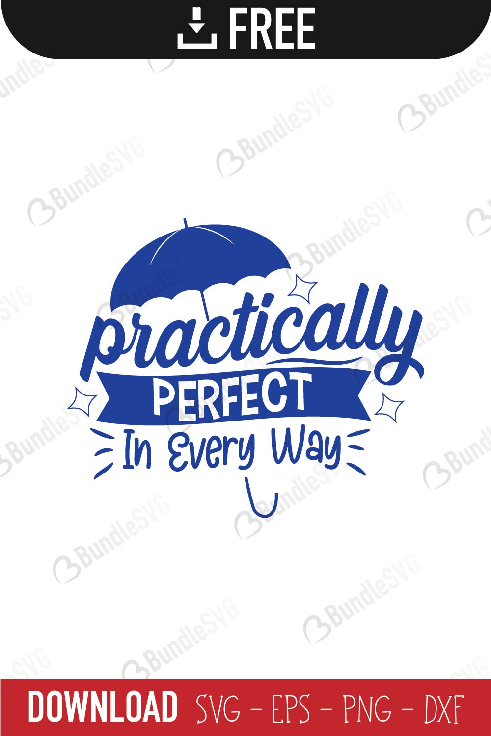 practically, perfect, every, way, quotes free svg, quotes svg, quotes design, quotes cricut, quotes svg cut files free, svg, cut files, svg, dxf, silhouette, vector, inspirational svg, free svg, love, quotes,