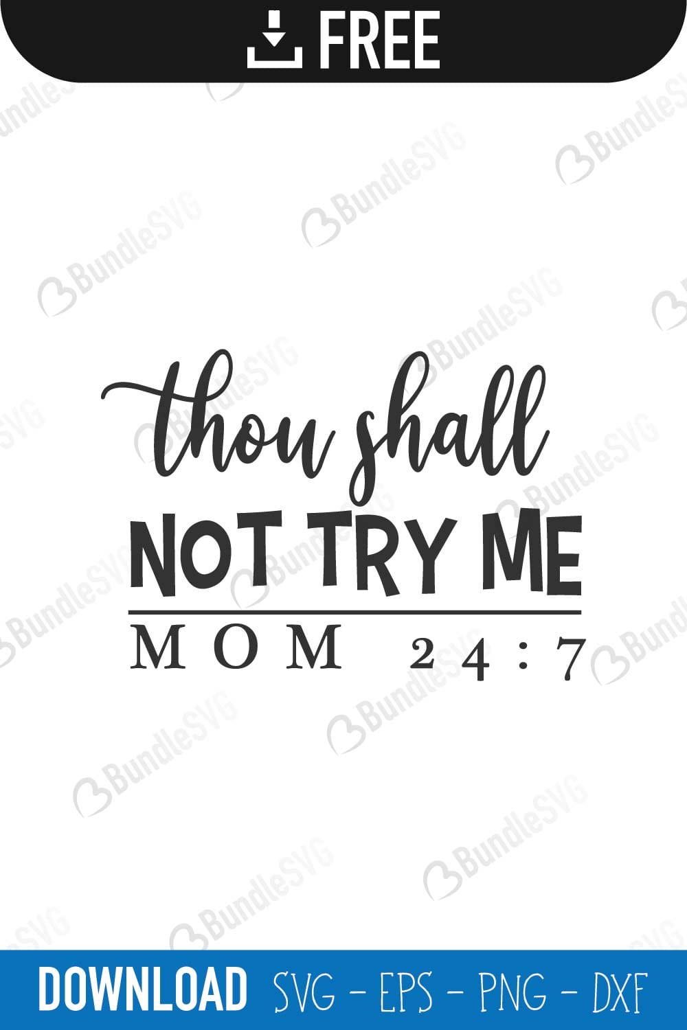 Thou Shall Not Try Me SVG Cut Files Free Download | BundleSVG