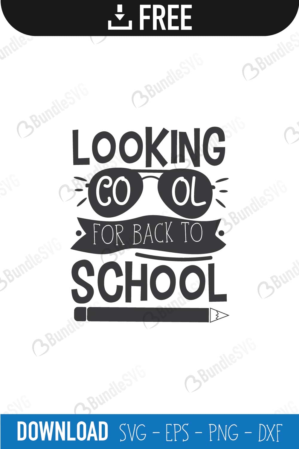 Looking Cool For Back To School SVG Cut Files