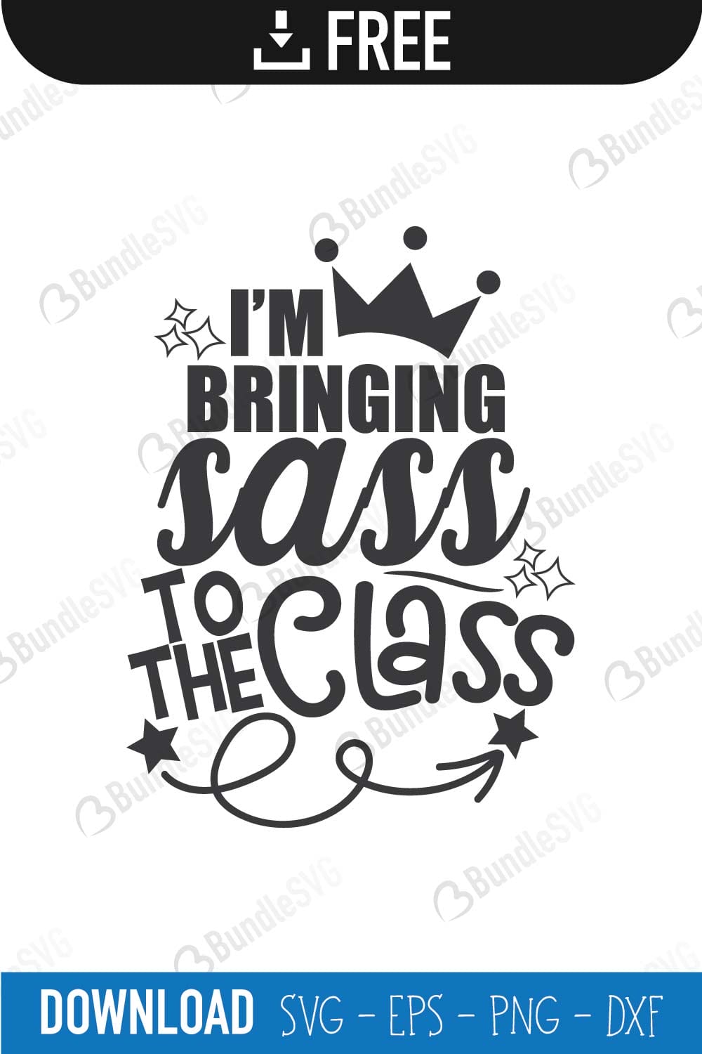 I'm Bringing Sass To The Class SVG Cut Files