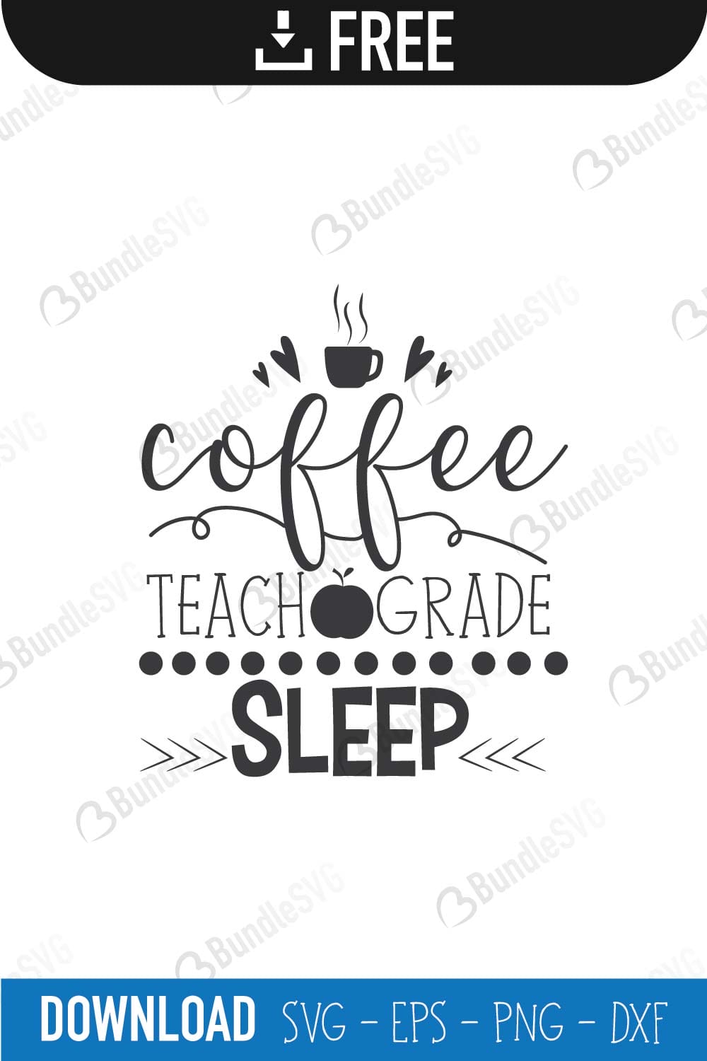 Coffe Teach Grade Sleep SVG Cut Files