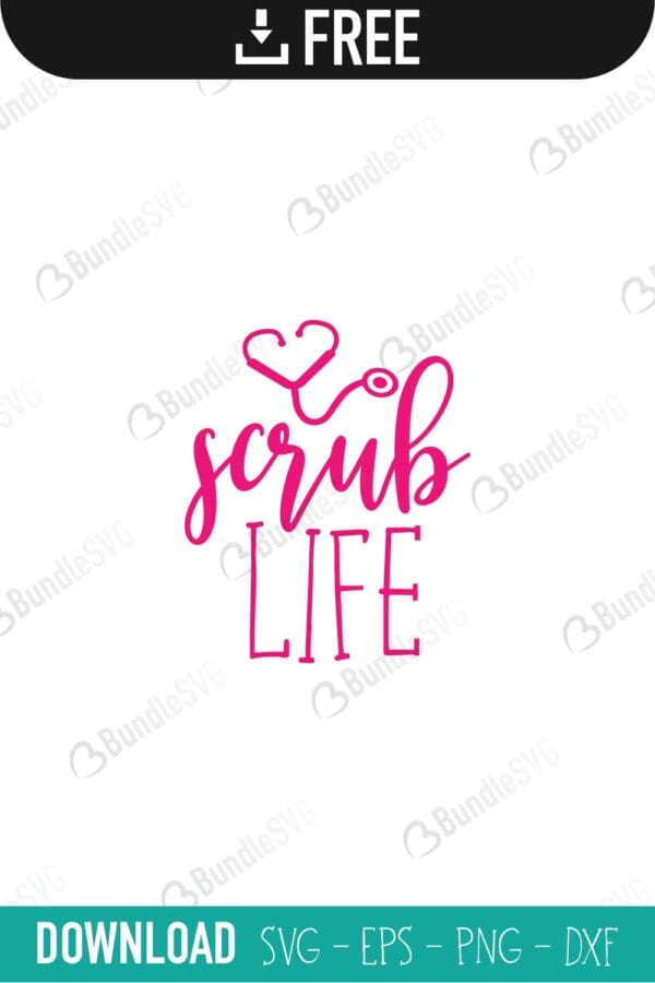 scrub, life, scrub life, scrub life free, scrub life svg free, scrub life svg cut files free, scrub life download, scrub life shirt design, cut file,