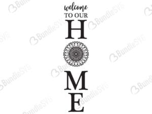 welcome, our home, sunflower, porch, sign, front door design, free, svg free, svg cut files free, download, shirt design, cut file,