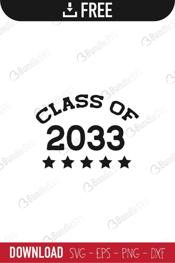 class, of 2033, class of 2033, school, grade, kindergarten, free, svg free, svg cut files free, download, shirt design, cut file,