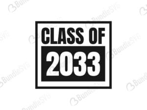 class, of 2033, class of 2033, school, grade, kindergarten, free, svg free, svg cut files free, download, shirt design, cut file,