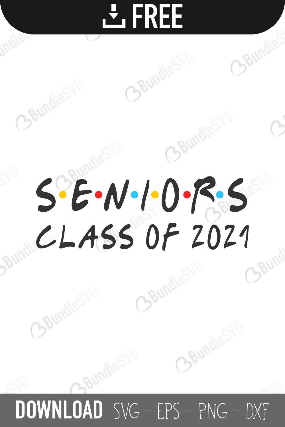 senior, 2021, seniors 2021, class of 2021, school, kids, senior 2021 free, senior 2021 svg free, senior 2021 svg cut files free, senior 2021 download, shirt design, cut file,