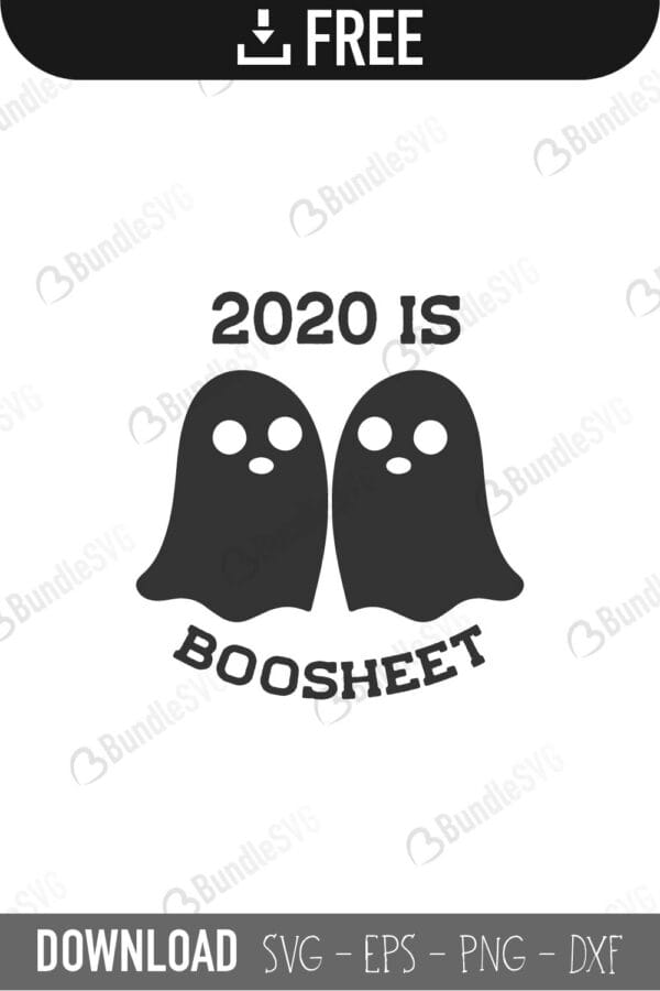 2020 is boo sheet, halloween svg, funny halloween, ghost cut file, social distaning, boo, 2020, sheet, 2020 is boo sheet free, 2020 is boo sheet svg free, 2020 is boo sheet svg cut files free, download, shirt design, cut file,