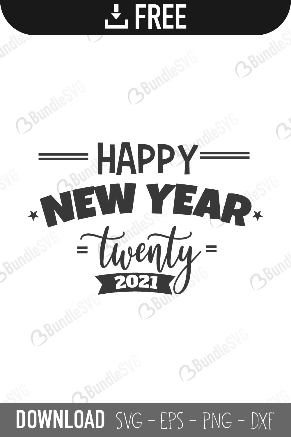 Happy New Year 2021 SVG Cut Files Free Download | BundleSVG