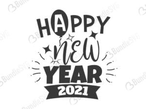 happy, new, year, 2021, new year, new year 2021, eve, free, svg free, svg cut files free, download, cut file, celebrate,